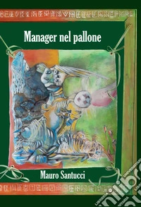Manager nel pallone