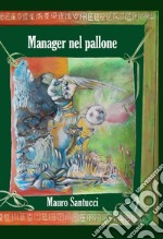 Manager nel pallone libro