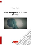 Nevrosi compulsive di un uomo qualunque libro di Campi Marco