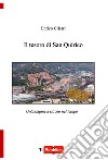 Il tesoro di San Quirico. Un'indagine a ritroso nel tempo libro