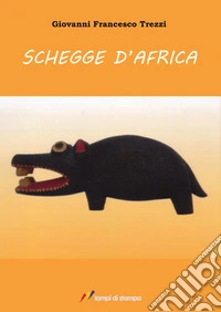 Schegge d'Africa libro