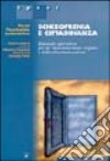 Schizofrenia e cittadinanza. Manuale operativo per la riduzione dello stigma e della discriminazione libro