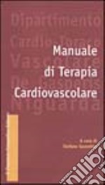 Manuale di terapia cardiovascolare libro