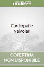 Cardiopatie valvolari