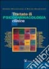 Trattato di psicofarmacologia clinica libro