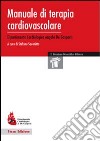 Manuale di terapia cardiovascolare libro