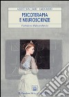Psicoterapia e neuroscienze libro