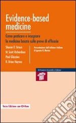 Evidence-based medicine. Come praticare e insegnare la medicina basata sulle prove di efficacia