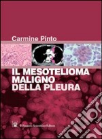 Il mesotelioma maligno della pleura libro