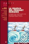 Pratica del primary nursing libro