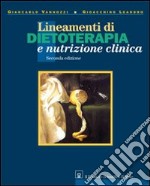 Lineamenti di dietoterapia e nutrizione clinica