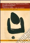 La psicoterapia psicoanalitica madre-bambino. Prevenire e curare il disagio del bambino e del suo ambiente libro