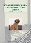 Fondamenti di psichiatria e psicofarmacologia clinica libro