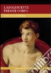 L'adolescente prende corpo libro di Carbone P. (cur.)