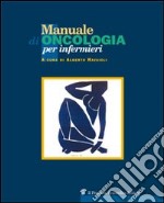 Manuale di oncologia per infermieri libro