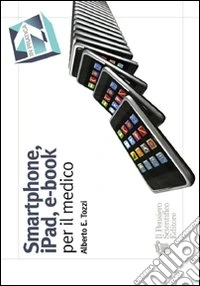Smartphone, iPad, e-book per il medico