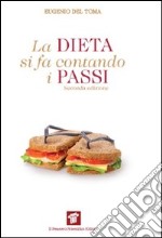 La dieta si fa contando i passi libro