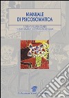 Manuale di psicosomatica libro