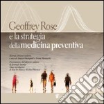 Geoffrey Rose e la strategia della medicina preventiva libro