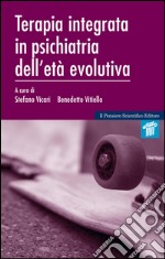 Terapia integrata in psichiatria dell'età evolutiva