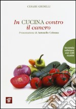 In cucina contro il cancro