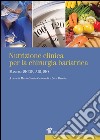Nutrizione clinica per la chirurgia bariatrica. Manuale SICOB, ADI, SIO libro