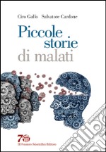 Piccole storie di malati libro