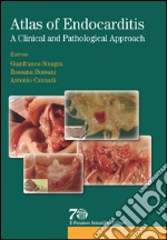 Atlas of endocarditis. A clinical e pathological approach