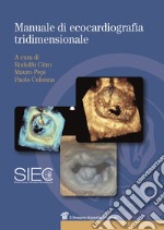 Manuale di ecocardiografia tridimensionale