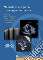 Manuale di ecografia in emergenza-urgenza libro