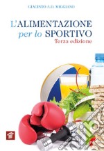 L'alimentazione per lo sportivo libro