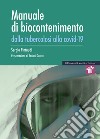 Manuale di biocontenimento. Dalla tubercolosi alla covid-19 libro