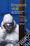 Emozioni virali. Le voci dei medici dalla pandemia libro