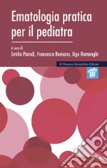 Ematologia pratica per il pediatra