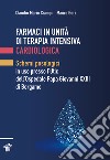 Farmaci in unità di terapia intensiva cardiologica. Schemi posologici in uso presso l'Utic dell'Ospedale Papa Giovanni XXIII di Bergamo libro