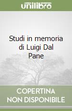 Studi in memoria di Luigi Dal Pane libro