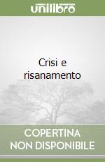 Crisi e risanamento