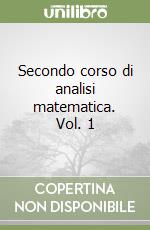 Secondo corso di analisi matematica. Vol. 1 libro