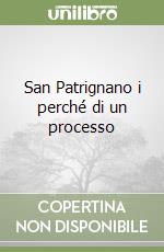 San Patrignano i perché di un processo libro