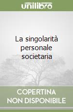 La singolarità personale societaria libro