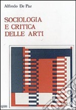 Sociologia e critica delle arti libro