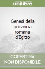 Genesi della provincia romana d'Egitto, Giovanni Geraci