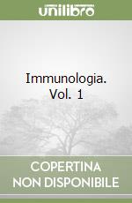 Immunologia. Vol. 1 libro