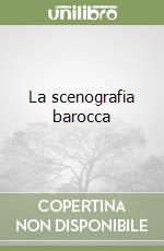 La scenografia barocca