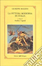 La pittura moderna in Italia libro