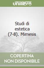 Studi di estetica (7-8). Mimesis libro