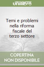 Temi e problemi nella riforma fiscale del terzo settore