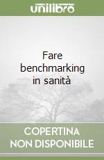 Fare benchmarking in sanità