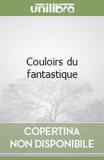 Couloirs du fantastique