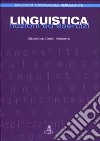 Linguistica. Nozioni ed esercizi libro di Vincenzi Giuseppe C.